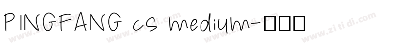 PINGFANG cs medium字体转换
